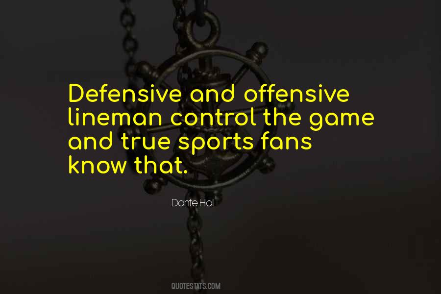 Quotes About Offensive Lineman #717565