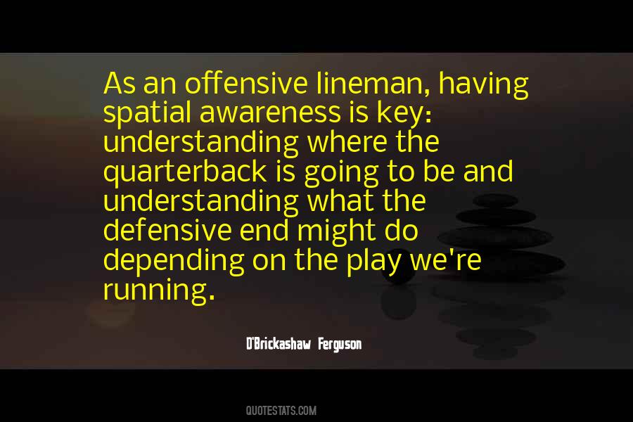 Quotes About Offensive Lineman #727963