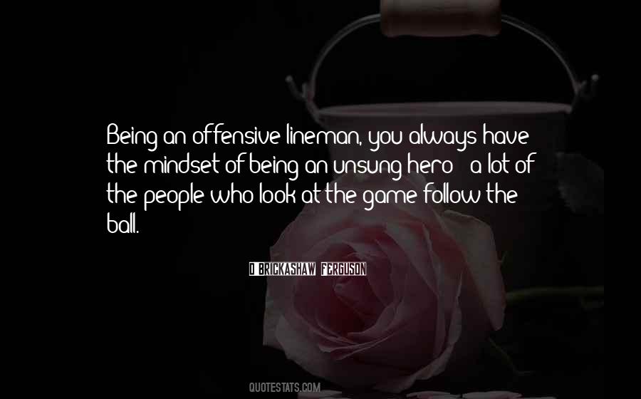 Quotes About Offensive Lineman #862704