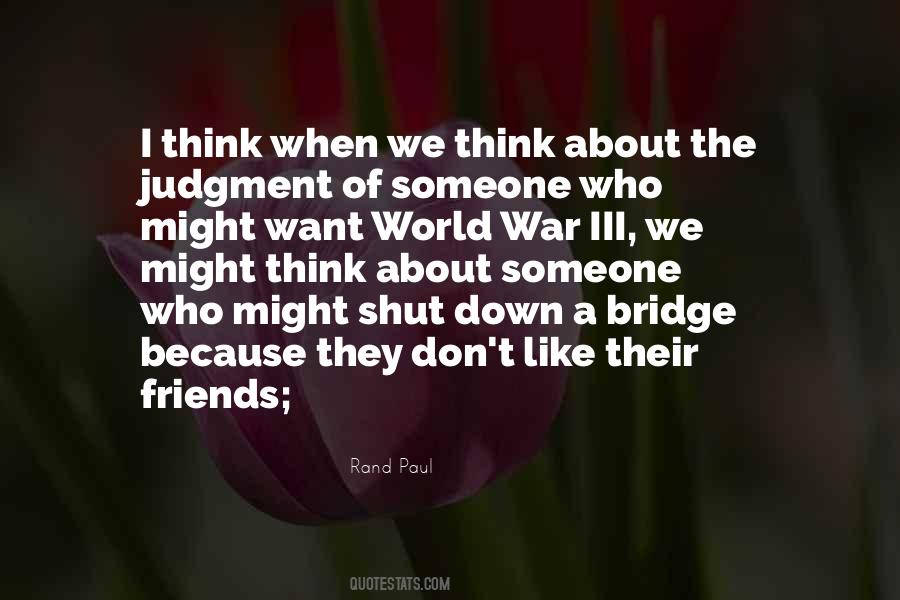Quotes About Think About Someone #101713