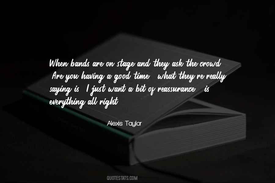 When Everything Is Good Quotes #1036294