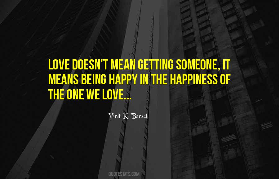 Quotes About The Happiness #1300806
