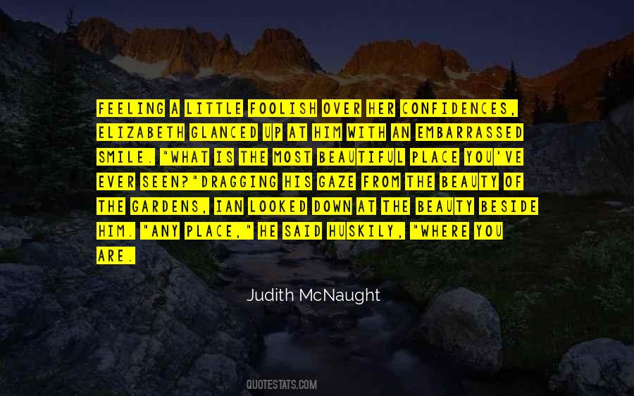 Beauty Of A Place Quotes #1799309