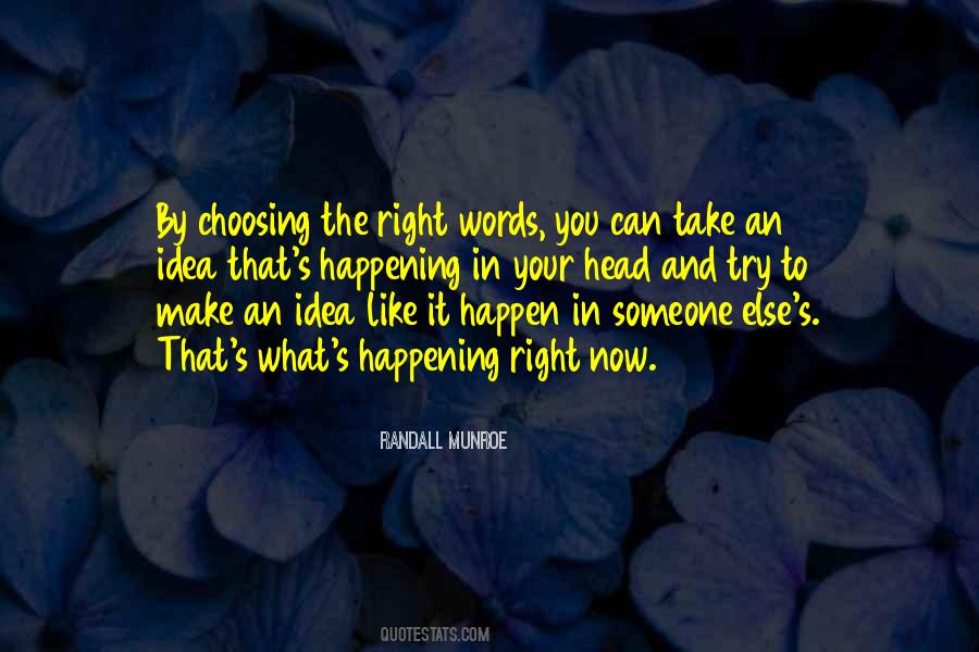 Quotes About Choosing The Right Words #872670