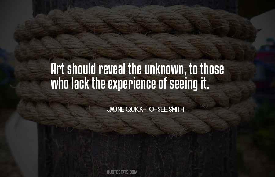 Jaune Quick To See Quotes #601440