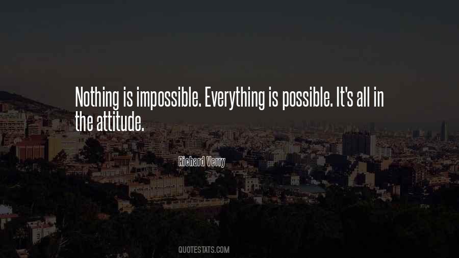 Quotes About Nothing Is Impossible #1085043