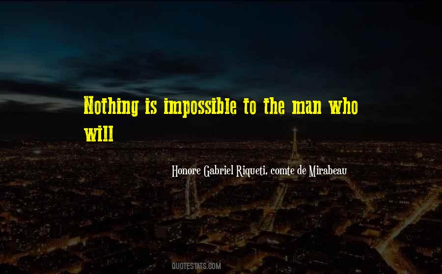 Quotes About Nothing Is Impossible #1213784