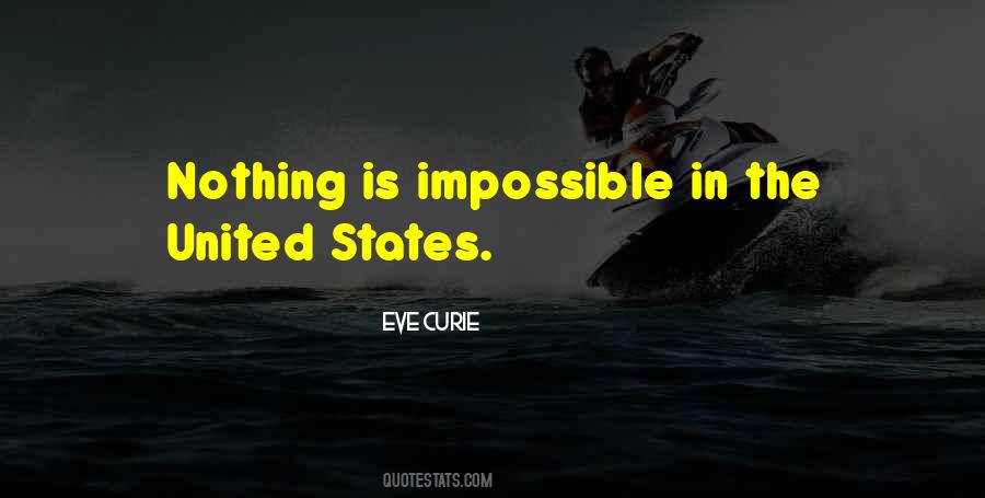 Quotes About Nothing Is Impossible #367690