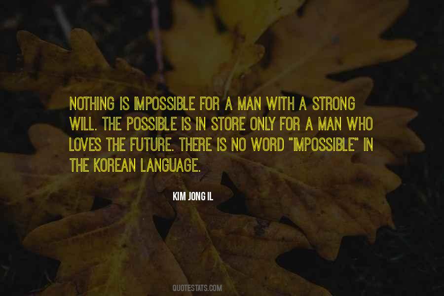 Quotes About Nothing Is Impossible #809288
