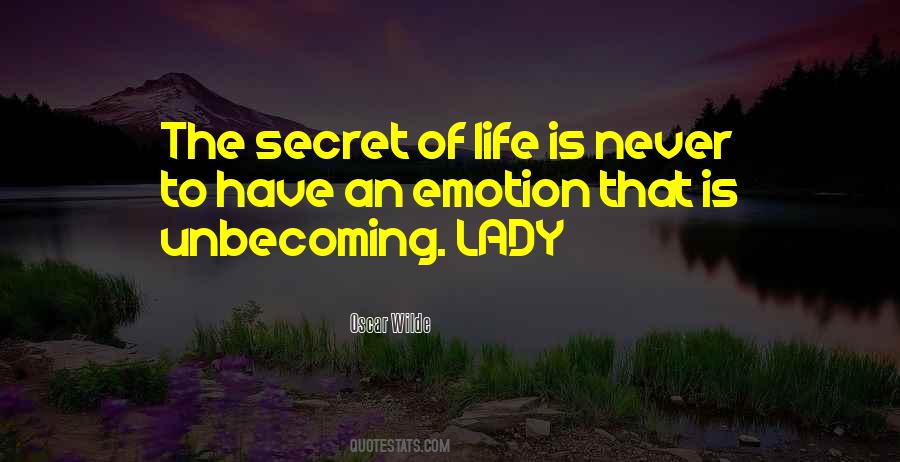 Quotes About The Secret Of Life #1126303