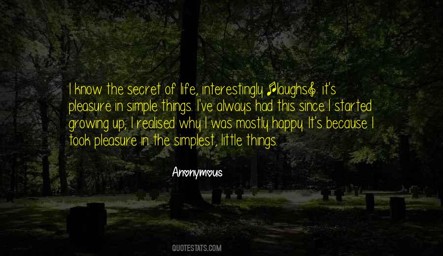 Quotes About The Secret Of Life #1801683