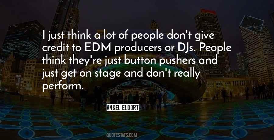 Quotes About Edm #306273