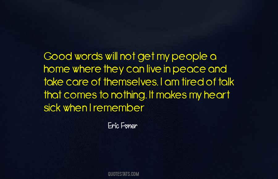 Quotes About Tired Heart #1058845
