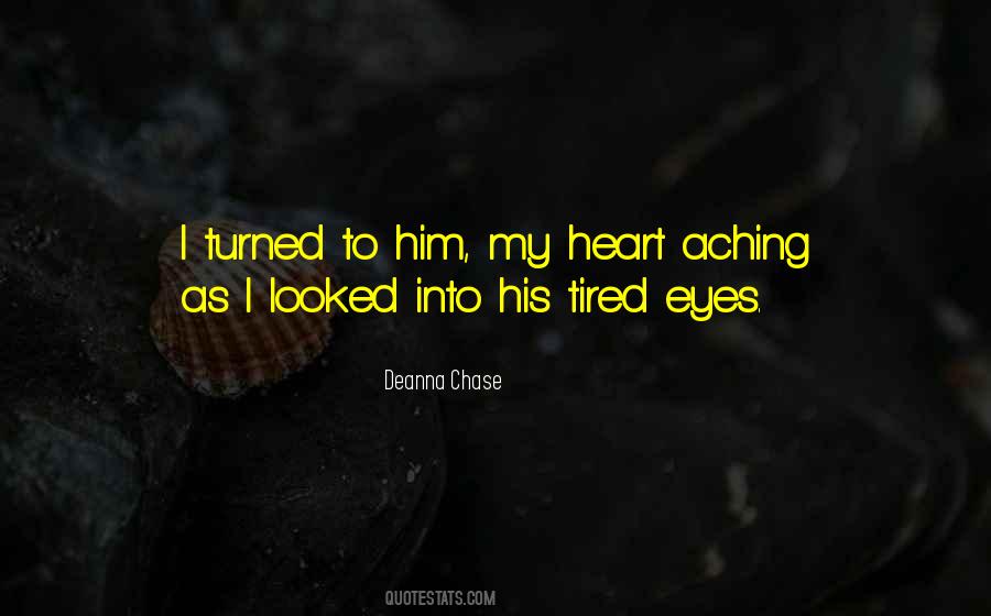 Quotes About Tired Heart #1661487