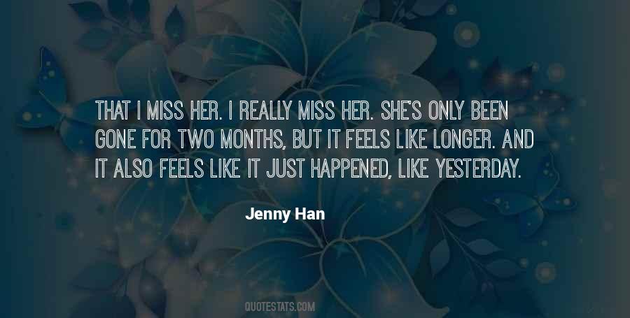 Quotes About I Miss Her #171641