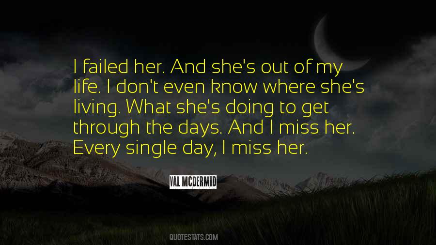 Quotes About I Miss Her #1752366