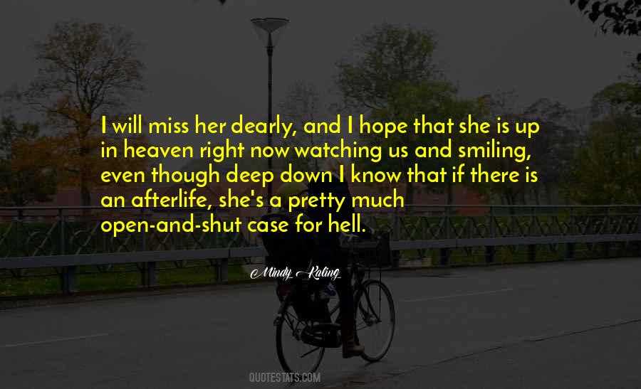 Quotes About I Miss Her #585512