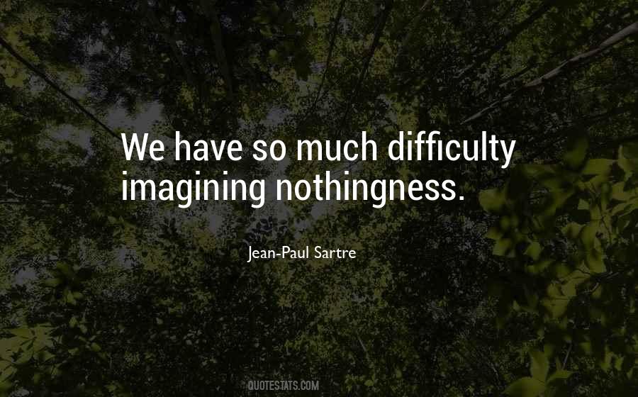 Quotes About Nothingness #131070