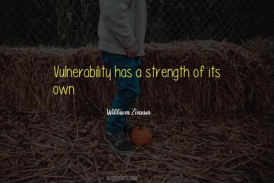 Quotes About Vulnerability And Strength #110889