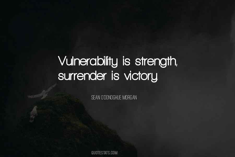 Quotes About Vulnerability And Strength #1567662