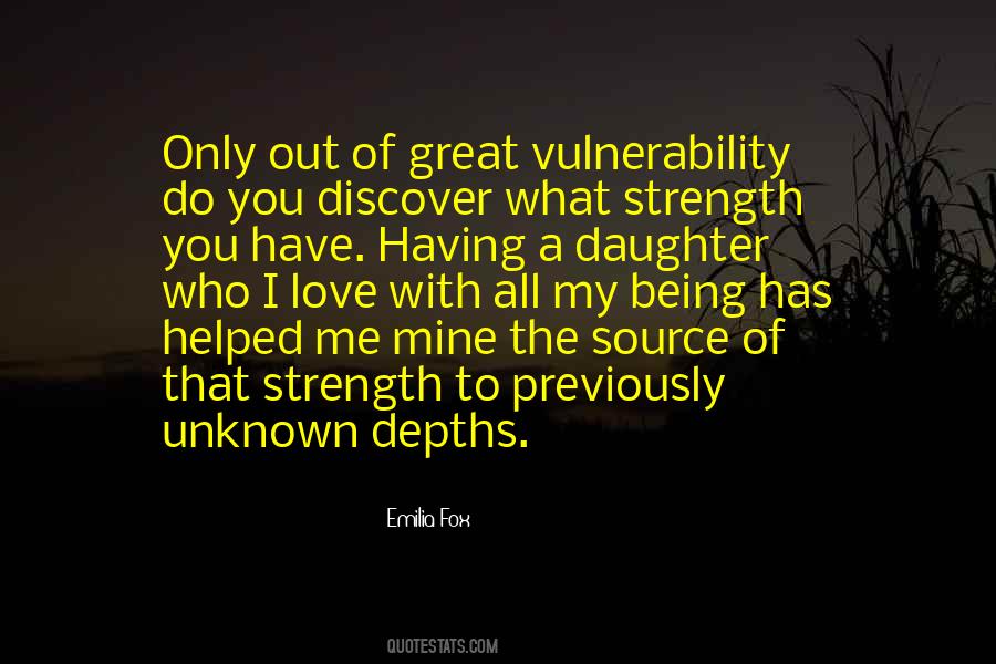 Quotes About Vulnerability And Strength #1662843