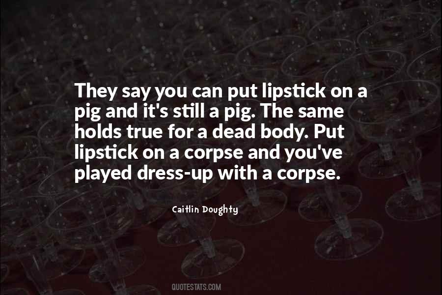 Quotes About Lipstick #1384331