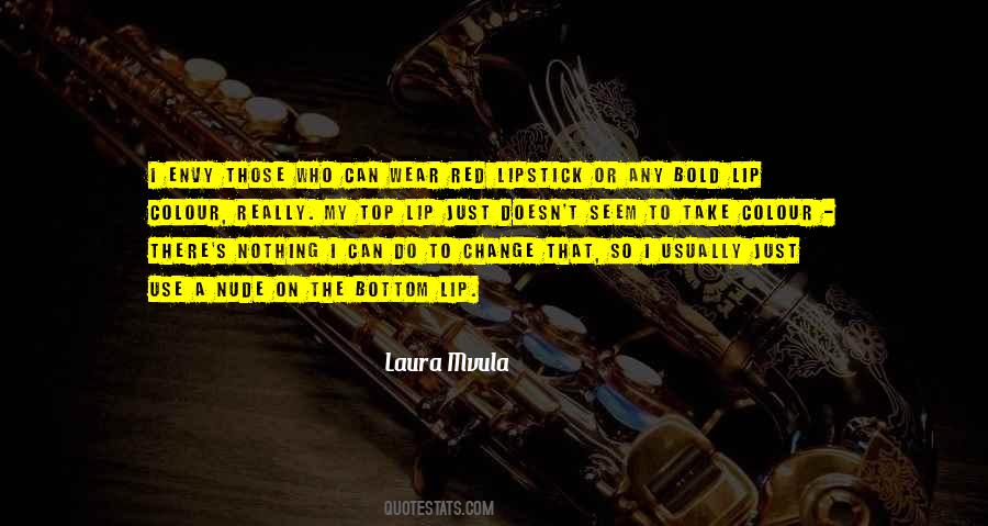 Quotes About Lipstick #1455226