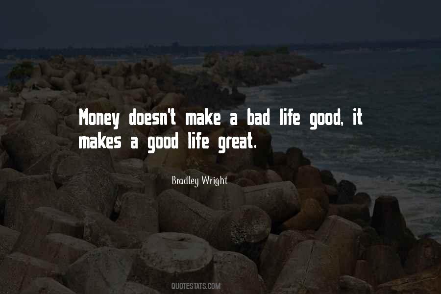 Quotes About Bad Life #821078