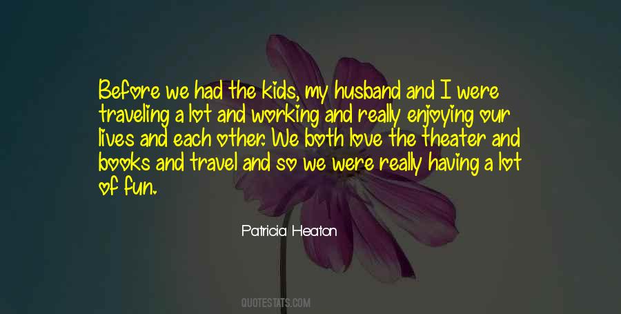 Kids Traveling Quotes #1156400