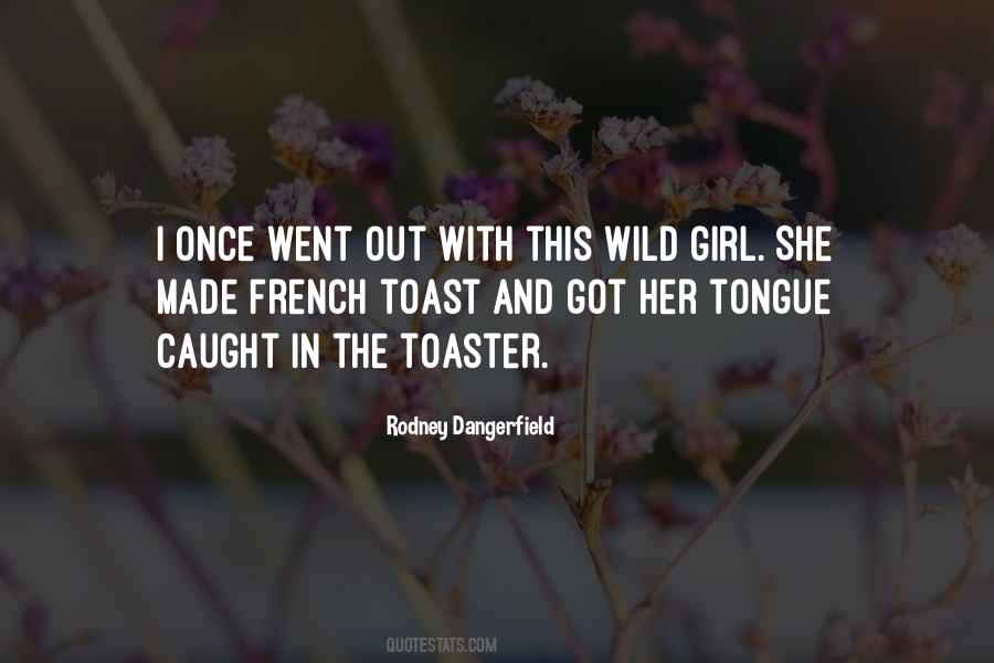 Quotes About Toast #1309399