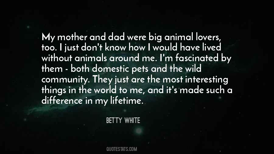 Quotes About Domestic Animals #1372886