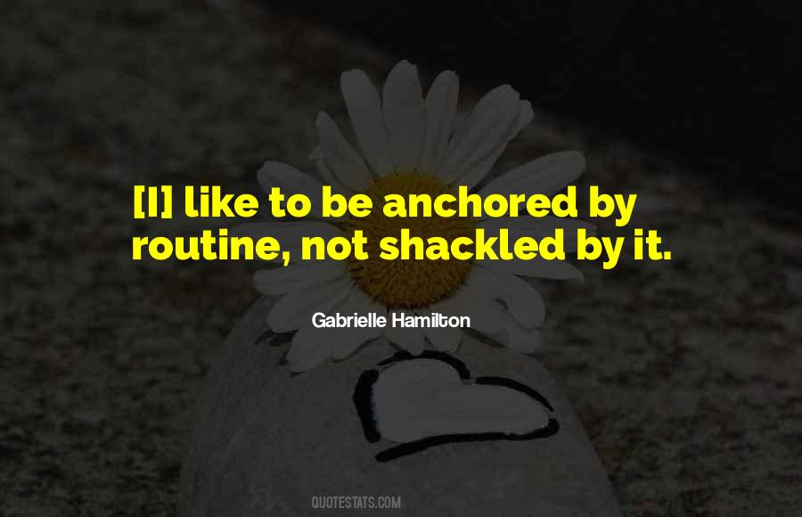 Be Anchored Quotes #1198974