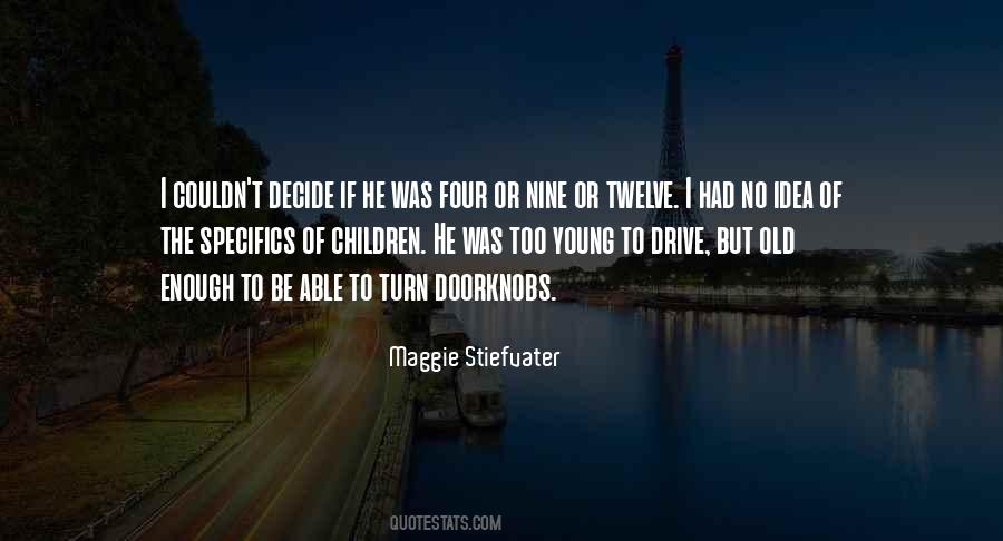 Young Old Quotes #10684