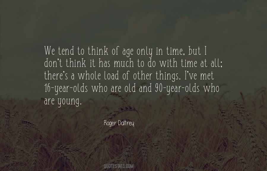 Young Old Quotes #44182