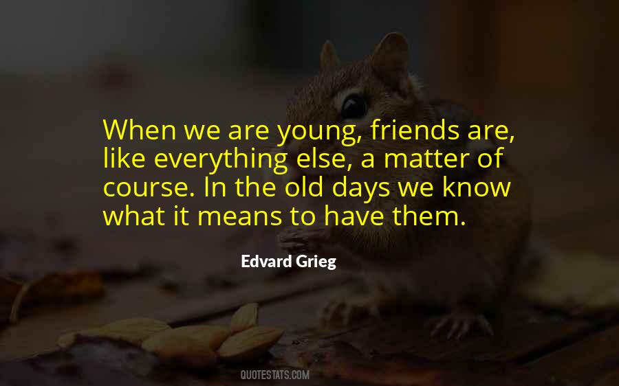 Young Old Quotes #8449