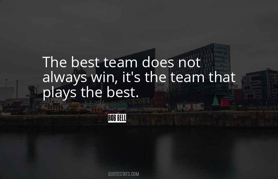 Best Team Quotes #1738890