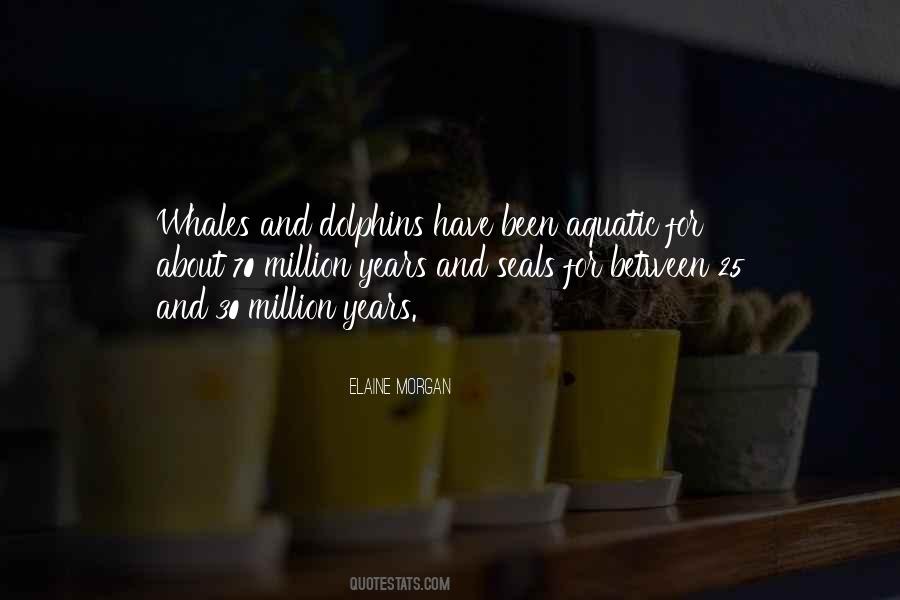 Quotes About Whales And Dolphins #1159286