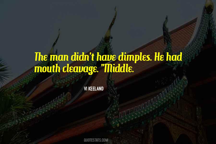 Quotes About Dimples #1803706