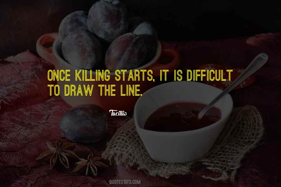 Draw The Line Quotes #1433005