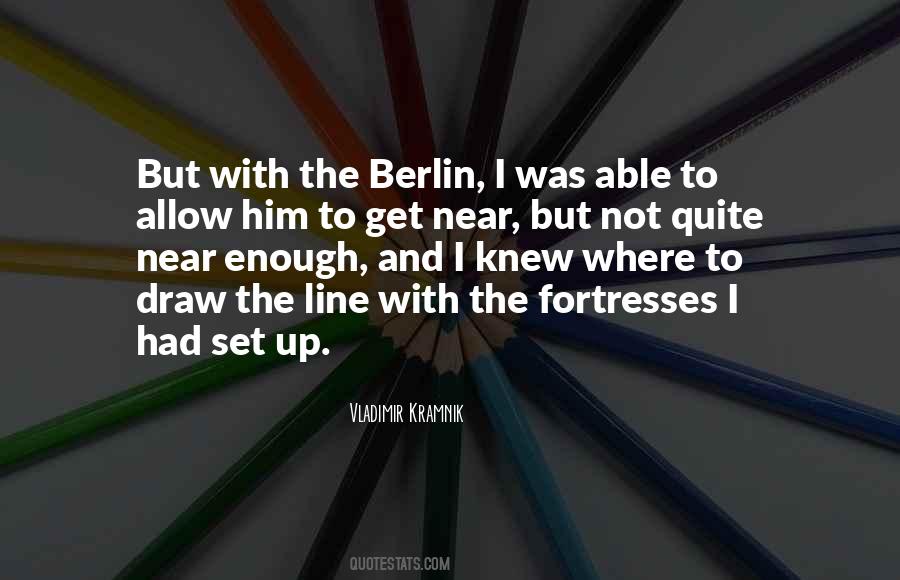 Draw The Line Quotes #208650
