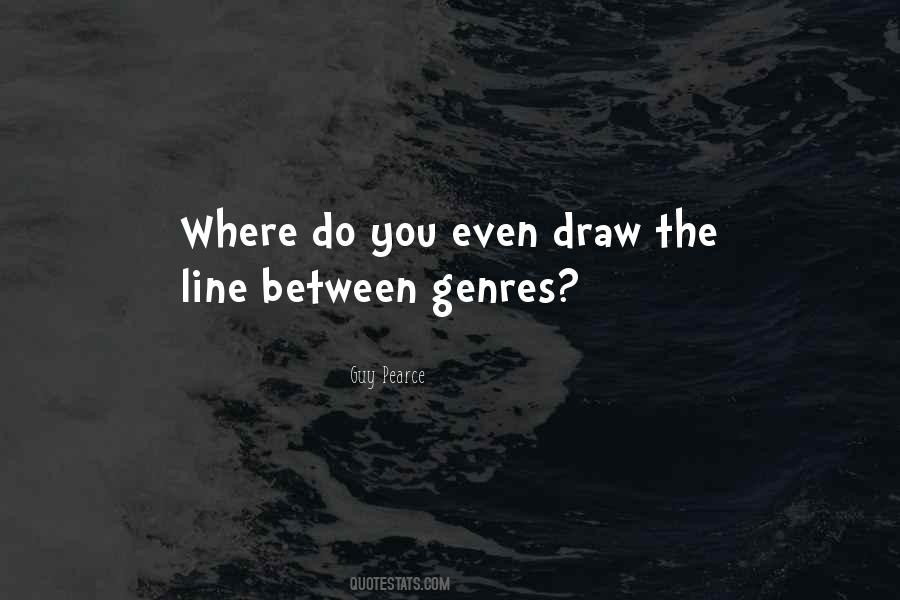Draw The Line Quotes #423244