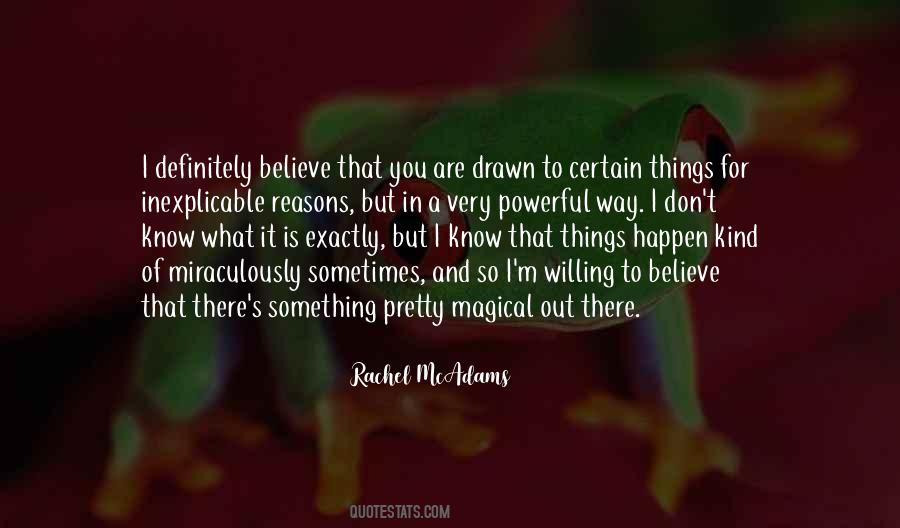 Quotes About Magical Things #1030678