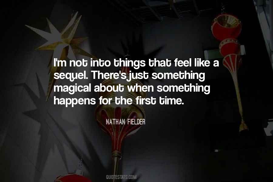 Quotes About Magical Things #1371760