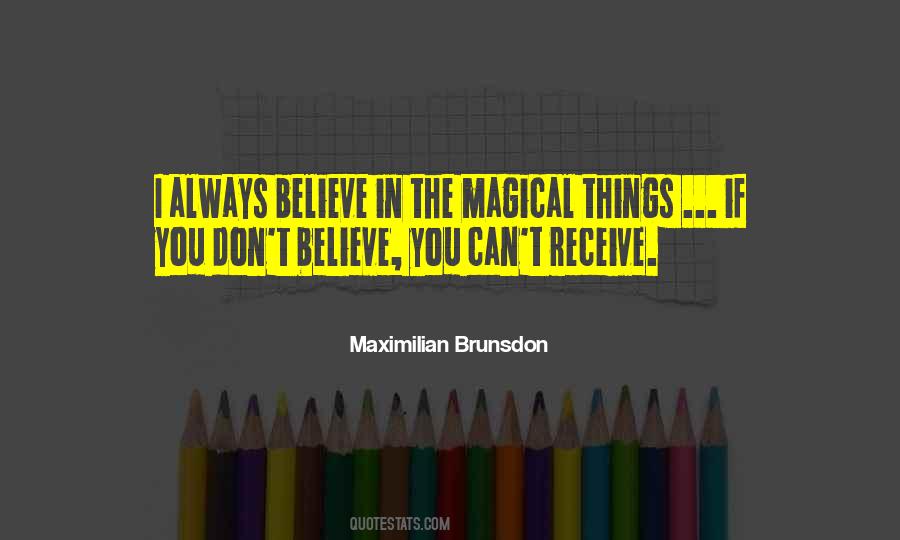 Quotes About Magical Things #1431317