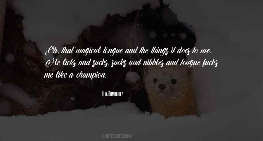 Quotes About Magical Things #388214