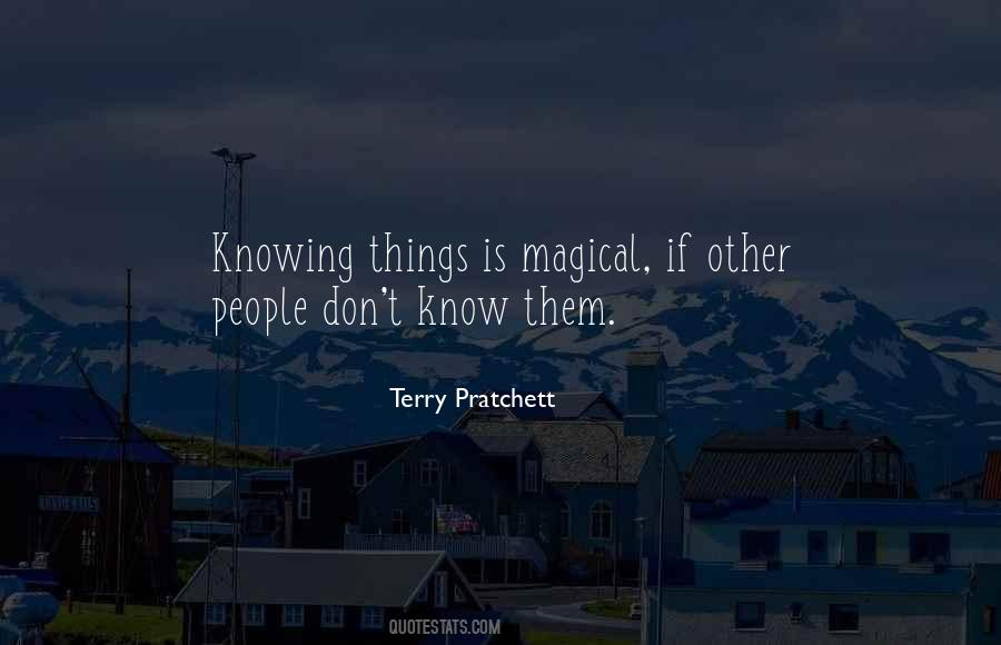 Quotes About Magical Things #388222