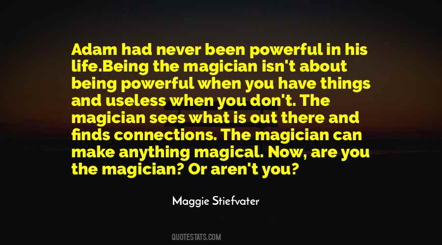 Quotes About Magical Things #648891