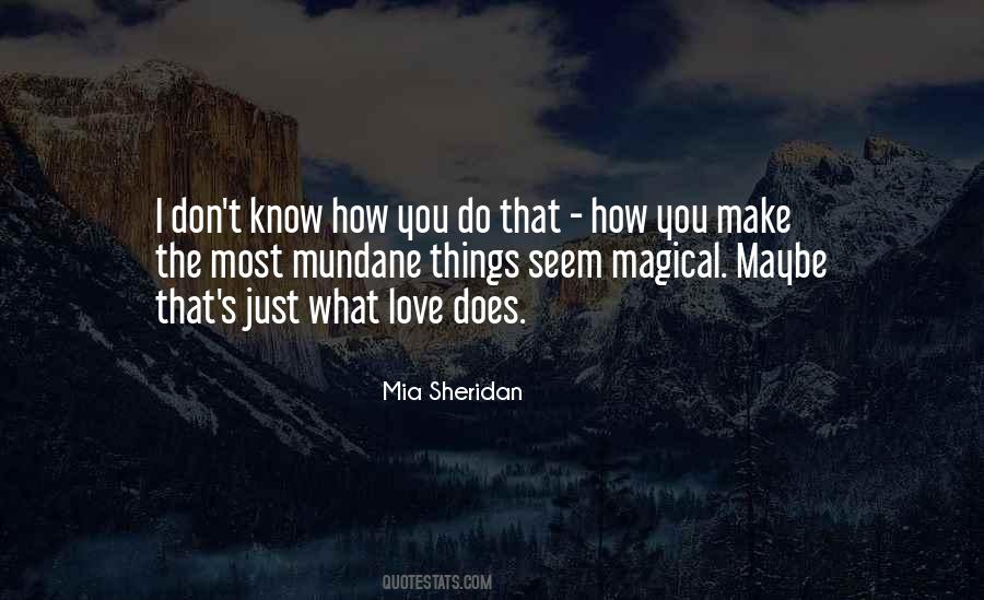 Quotes About Magical Things #719086