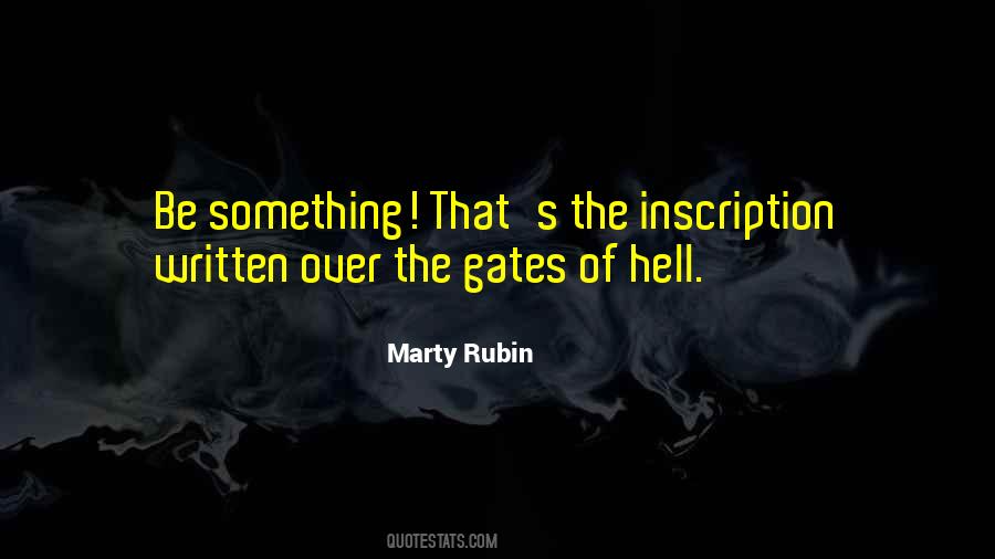 Quotes About Gates Of Hell #701179