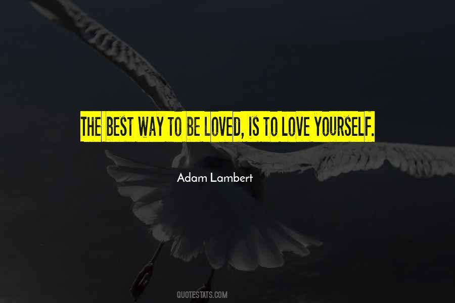 Quotes About To Love Yourself #1575673